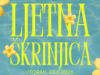 LJETNA ŠKRINJICA – Park Gojača, Kaštel Sućurac